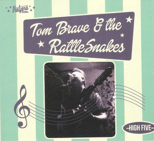Tom Brave & the Rattle Snakes - High Five